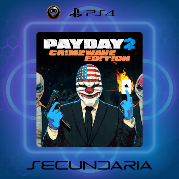 PayDay 2 - Crimewave Edition - Secundaria